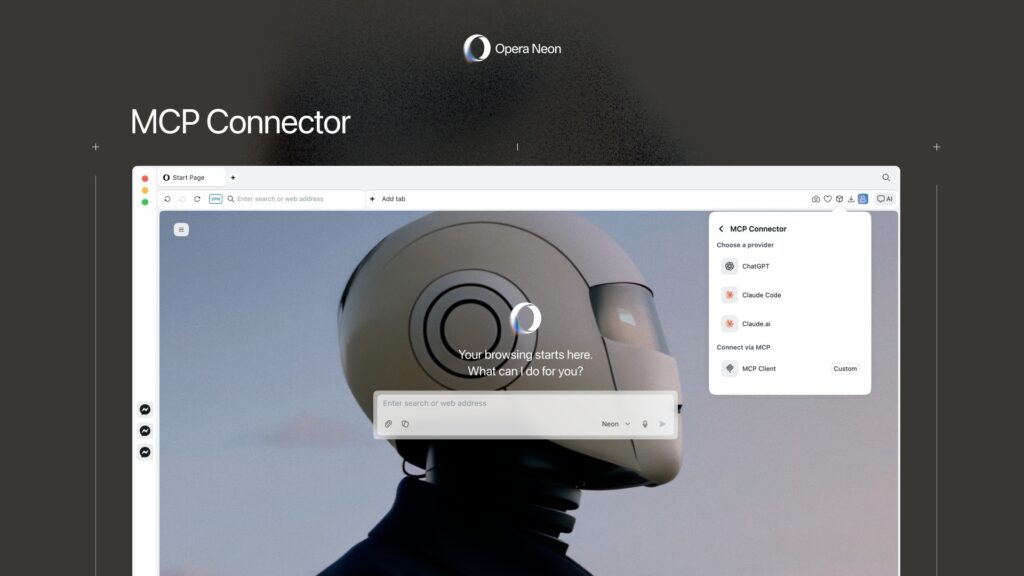 Opera Neon incorpora MCP Connector para que ChatGPT y Claude operen directamente en el navegador
